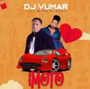 DJ Vumar - Imoto ft. Minnie